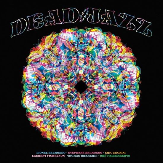 Cover for Lionel Belmondo &amp; Stephane Belmondo &amp; Eric Legnini &amp; Laurent Fickelson &amp; Thomas Bramerie &amp; Dre Pallemaerts · Deadjazz (Plays The Music Of The Grateful Dead) (CD) (2023)