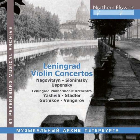 Cover for Leningrad Philharmonic Orchestra / Marina Yashvili · Leningrad Violin Concertos Nagovitsyn / Slonimsky: (CD) (2019)