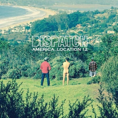 Cover for Dispatch · America Location 12 (LP) (2023)