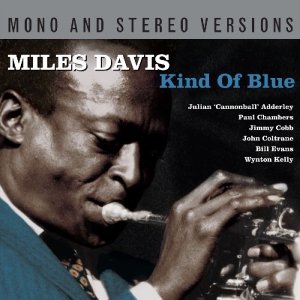 Kind Of Blue - Miles Davis - Musik - NOT NOW - 5060143494284 - December 20, 2011