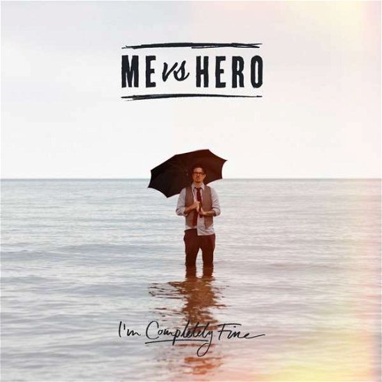 Cover for Me Versus Hero · I'm Completely Fine (CD) (2014)