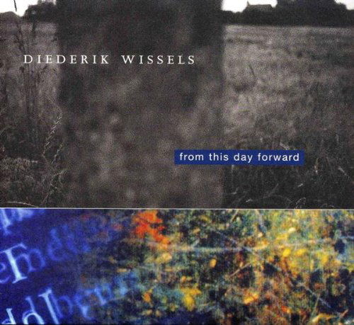 Cover for Diederik Wissels · From This Day Forward (CD) (2013)