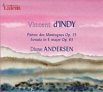 Poeme Des Montagnes Opus 15 / Sonate - Diane Andersen - Musique - TALENT - 5413969111284 - 7 octobre 2014