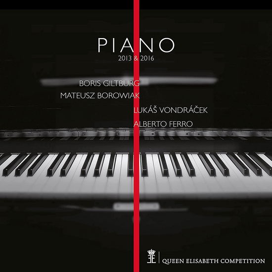 Cover for Boris Giltburg / Mateusz Borowiak / Lukas Vondracek / Alberto Ferro · Queen Elisabeth Competition: Piano 2013 &amp; 2016 (CD) (2023)