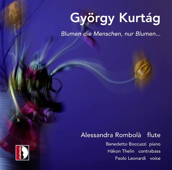Cover for Kurtag / Thelin / Rombola · Blumen Die Menschen (CD) (2022)