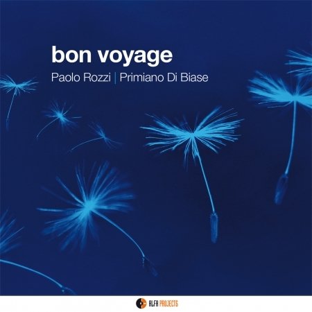 Bon Voyage - Rozzi,paolo / Di Biase,primiano - Musiikki - ALFAMUSIC - 8032050019284 - perjantai 11. lokakuuta 2019