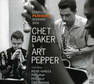 Cover for Art Pepper Chet Baker · Complete Playboy's Sessio (CD) [Digipak] (2007)