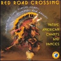 Native American Chants an - Red Road Crossing - Musik - SOUND OF THE WORLD - 8712177034284 - 8 november 2019