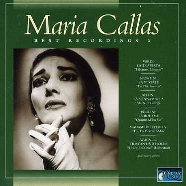 Maria Callas-best Recordings 3 - Maria Callas - Musik - CLASSIC OPTIONS - 8712273035284 - 28 maj 1997