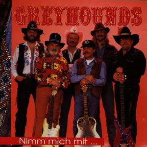 Cover for Greyhounds · Nimm Mich Mit (CD) (1995)