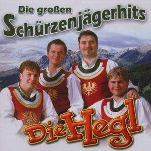 Cover for Hegl · Die Grossen Schurzenjagerhits (CD) (2007)