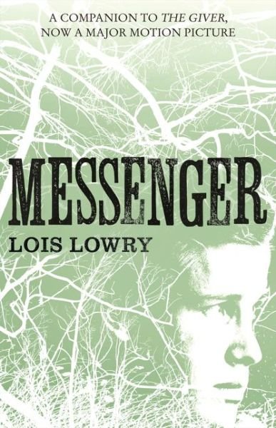 Cover for Lois Lowry · Messenger - The Giver Quartet (Taschenbuch) (2014)