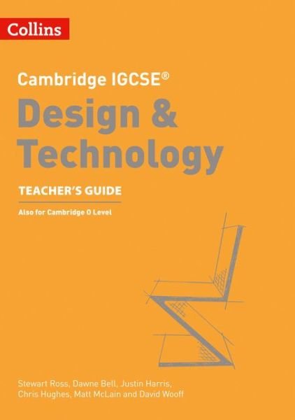 Cover for Stewart Ross · Cambridge IGCSE™ Design &amp; Technology Teacher’s Guide - Collins Cambridge IGCSE™ (Paperback Book) [2 Revised edition] (2018)