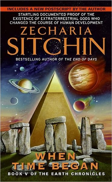When Time Began: Book V of the Earth Chronicles - Earth Chronicles - Zecharia Sitchin - Böcker - HarperCollins - 9780061379284 - 27 mars 2007