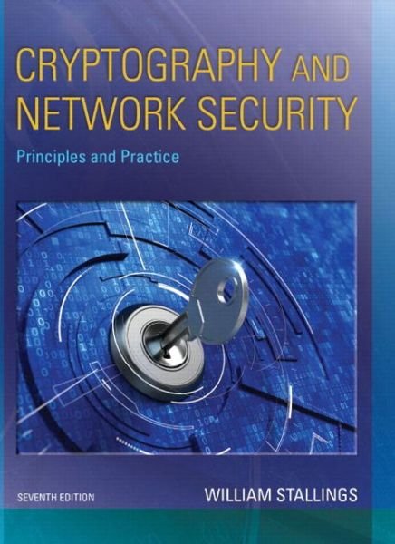 Cryptography and Network Security: Principles and Practice - William Stallings - Bücher - Pearson Education (US) - 9780134444284 - 24. Februar 2016