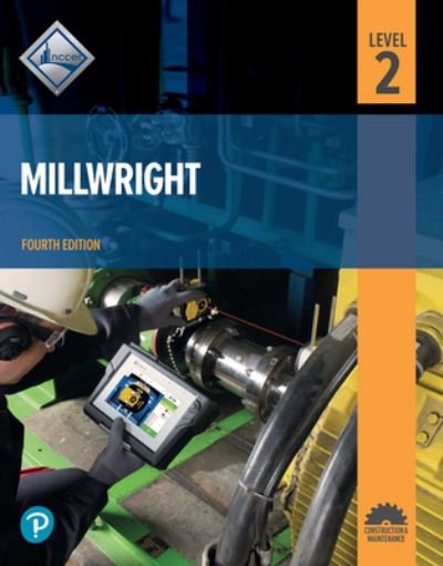 Millwright Level 2 - Nccer - Books - Pearson Education - 9780137654284 - December 4, 2021