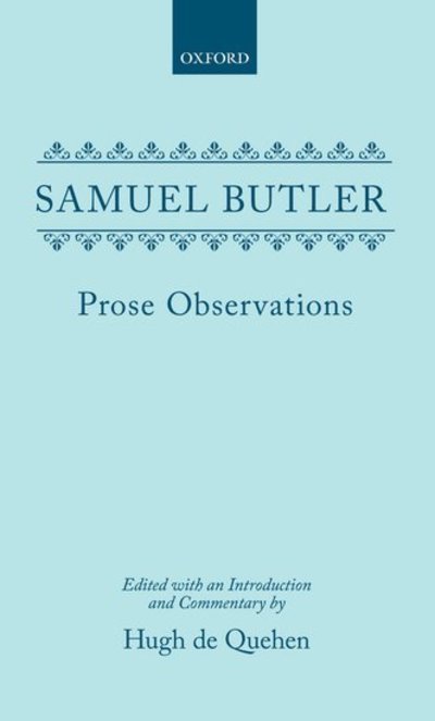 Prose Observations - Oxford English Texts - Samuel Butler - Books - Oxford University Press - 9780198127284 - February 28, 1979