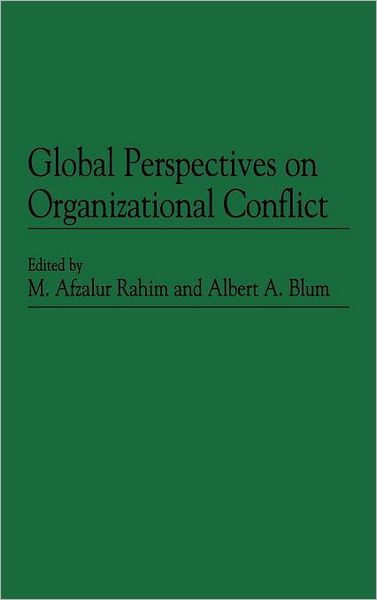 Cover for Albert A. Blum · Global Perspectives on Organizational Conflict (Hardcover Book) (1994)