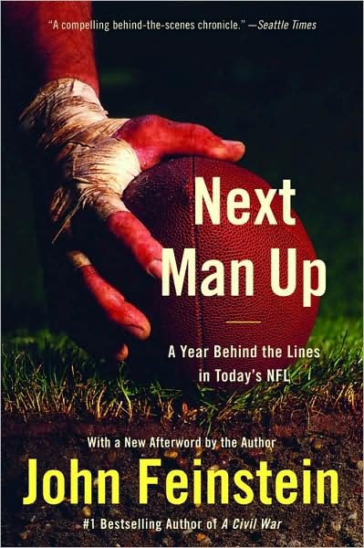 Cover for John Feinstein · Next Man Up: A Year Behind the Lines in Today's NFL (Paperback Bog) (2006)