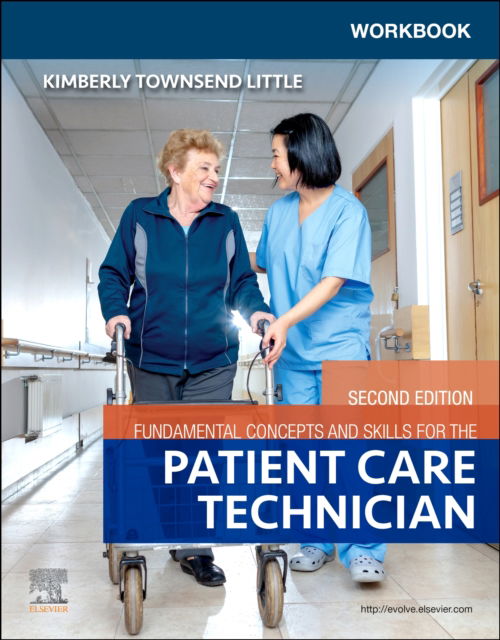 Cover for Townsend Little, Kimberly, PhD, RN, WHNP-BC, CNE (Former Chair of the Graduate Nursing Program at Liberty University) · Workbook for Fundamental Concepts and Skills for the Patient Care Technician (Taschenbuch) (2022)