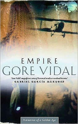 Empire: Number 4 in series - Narratives of empire - Gore Vidal - Books - Little, Brown Book Group - 9780349105284 - April 2, 1994