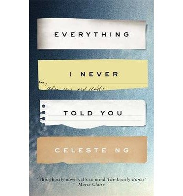 Cover for Celeste Ng · Everything I Never Told You (Pocketbok) (2014)