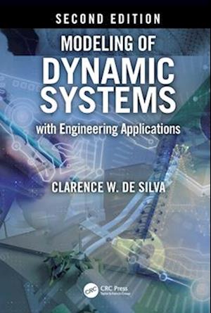 Cover for De Silva, Clarence W. (University of British Columbia, Canada) · Modeling of Dynamic Systems with Engineering Applications (Paperback Book) (2025)