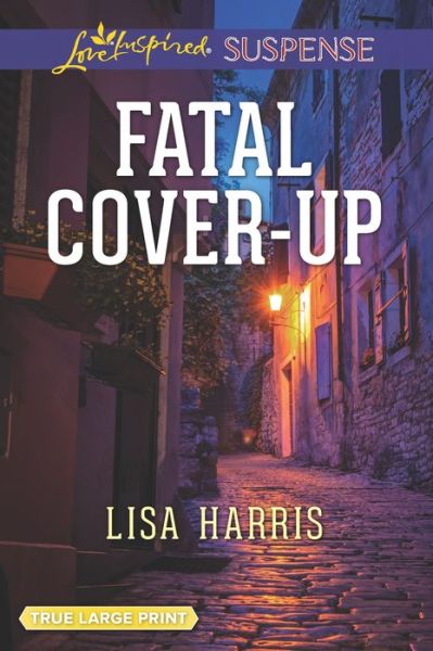 Cover for Lisa Harris · Fatal Cover-Up (Paperback Book) (2017)