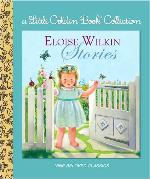 Cover for Golden Books · Eloise Wilkin Stories (Hardcover Book) (2005)