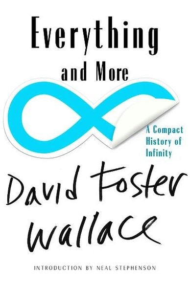 Cover for David Foster Wallace · Everything and More: A Compact History of Infinity (Paperback Bog) [Reissue edition] (2010)