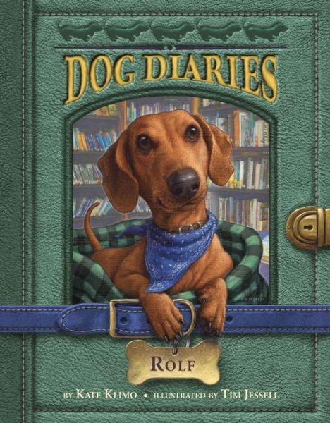 Dog Diaries #10: Rolf - Dog Diaries - Kate Klimo - Books - Random House USA Inc - 9780399551284 - January 10, 2017