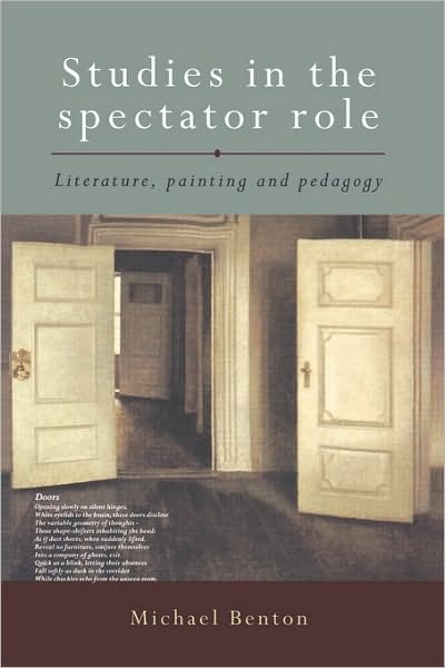 Cover for Michael Benton · Studies in the Spectator Role: Literature, Painting and Pedagogy (Taschenbuch) (2000)