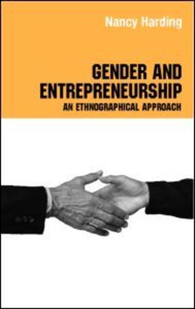 Cover for Attila Bruni · Gender and Entrepreneurship: An Ethnographic Approach - Routledge Studies in Management, Organizations and Society (Hardcover Book) (2004)