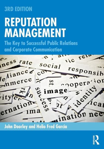 Cover for John Doorley · Reputation Management: The Key to Successful Public Relations and Corporate Communication (Taschenbuch) [3 New edition] (2015)