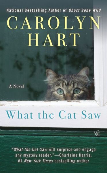 Cover for Carolyn Hart · What the Cat Saw (Paperback Book) (2013)