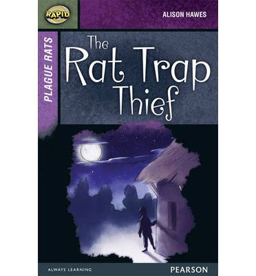 Cover for Alison Hawes · Rapid Stage 7 Set A: Plague Rats: The Rat Trap Thief - Rapid (Paperback Bog) (2013)