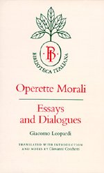 Cover for Giacomo Leopardi · Operette Morali: Essays and Dialogues - Biblioteca Italiana (Paperback Book) (1983)
