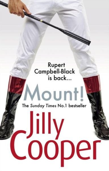 Cover for Jilly Cooper · Mount!: The fast-paced, riotous new adventure from the Sunday Times bestselling author Jilly Cooper (Paperback Book) (2017)