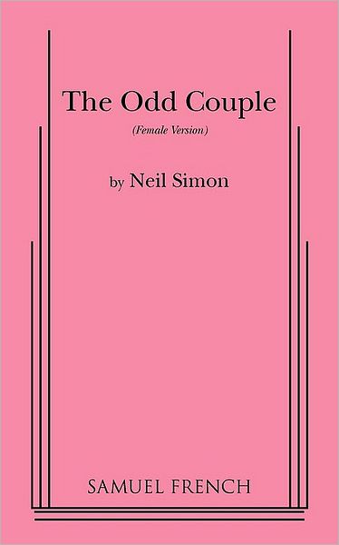 Cover for Neil Simon · The Odd Couple (Paperback Book) [Female edition] (2010)