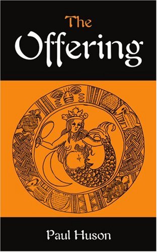 Cover for Paul Huson · The Offering (Taschenbuch) (2003)