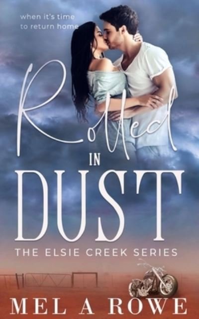 Cover for Mel A Rowe · Rolled in Dust (Paperback Book) (2021)