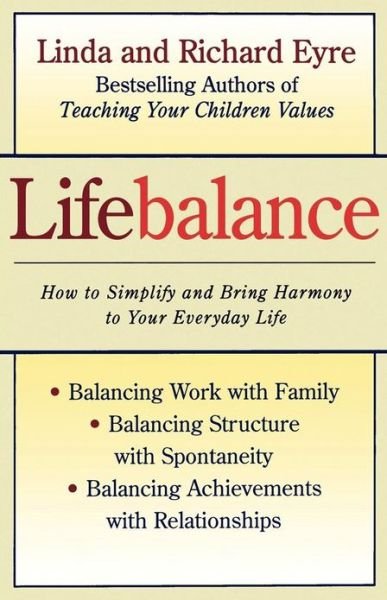Lifebalance - Richard Eyre - Books - Touchstone - 9780684811284 - January 2, 1997