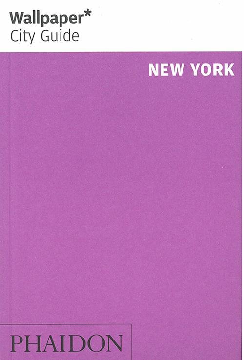 Cover for Wallpaper · Wallpaper City Guide: New York (Bok) (2013)