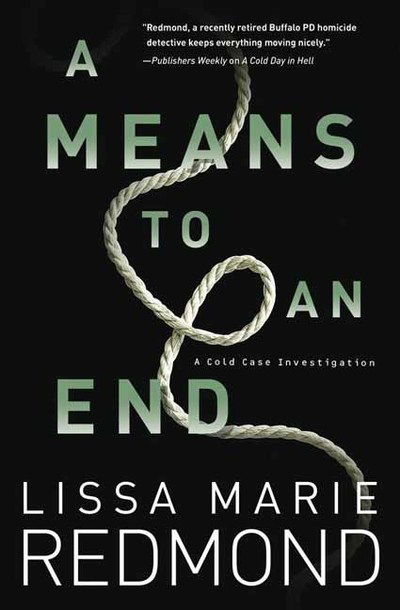 Cover for Lissa Marie Redmond · A Means to An End: A Cold Case Investigation (Paperback Book) (2019)