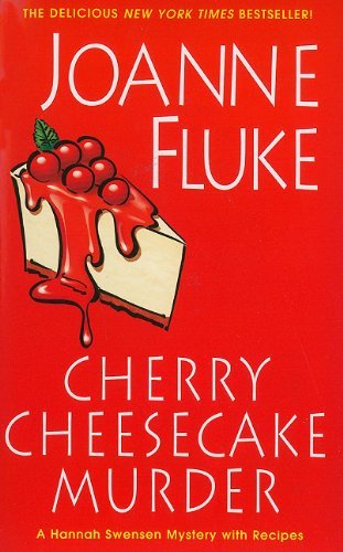 Cover for Joanne Fluke · Cherry Cheesecake Murder - A Hannah Swensen Mystery (Taschenbuch) (2011)