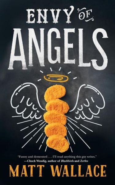 Cover for Matt Wallace · Envy of Angels (Paperback Book) (2015)