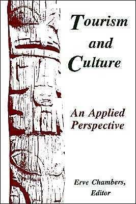 Cover for Erve Chambers · Tourism and Culture: an Applied Perspective (Paperback Book) (1997)