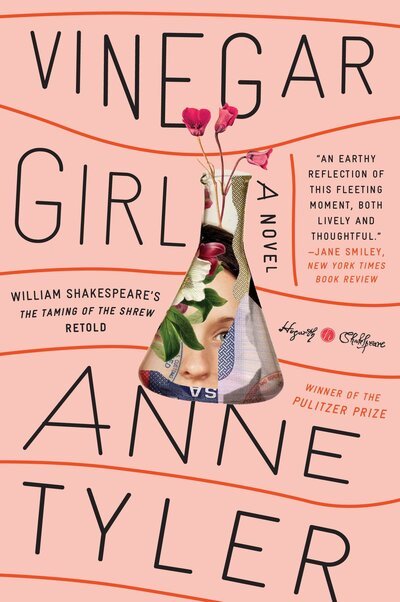 Cover for Anne Tyler · Vinegar Girl The taming of the shrew retold (Book) [First U.S. paperback edition] (2017)