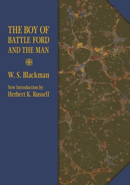 Cover for W. Blackman · The Boy of Battle Ford and the Man (Pocketbok) (2012)