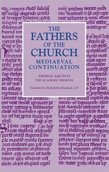 Cover for Thomas Aquinas · The Academic Sermons - Fathers of the Church Mediaeval Continuation (Hardcover Book) (2010)